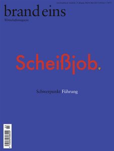 brandeins Titelbild mit der Aufschrift Scheißjob